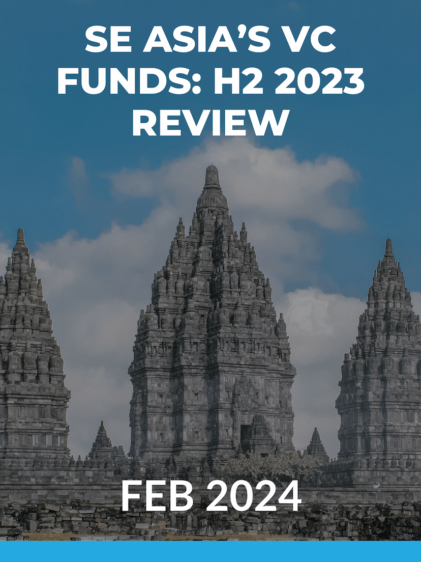 SE Asia's VC Funds: H2 2023 Review