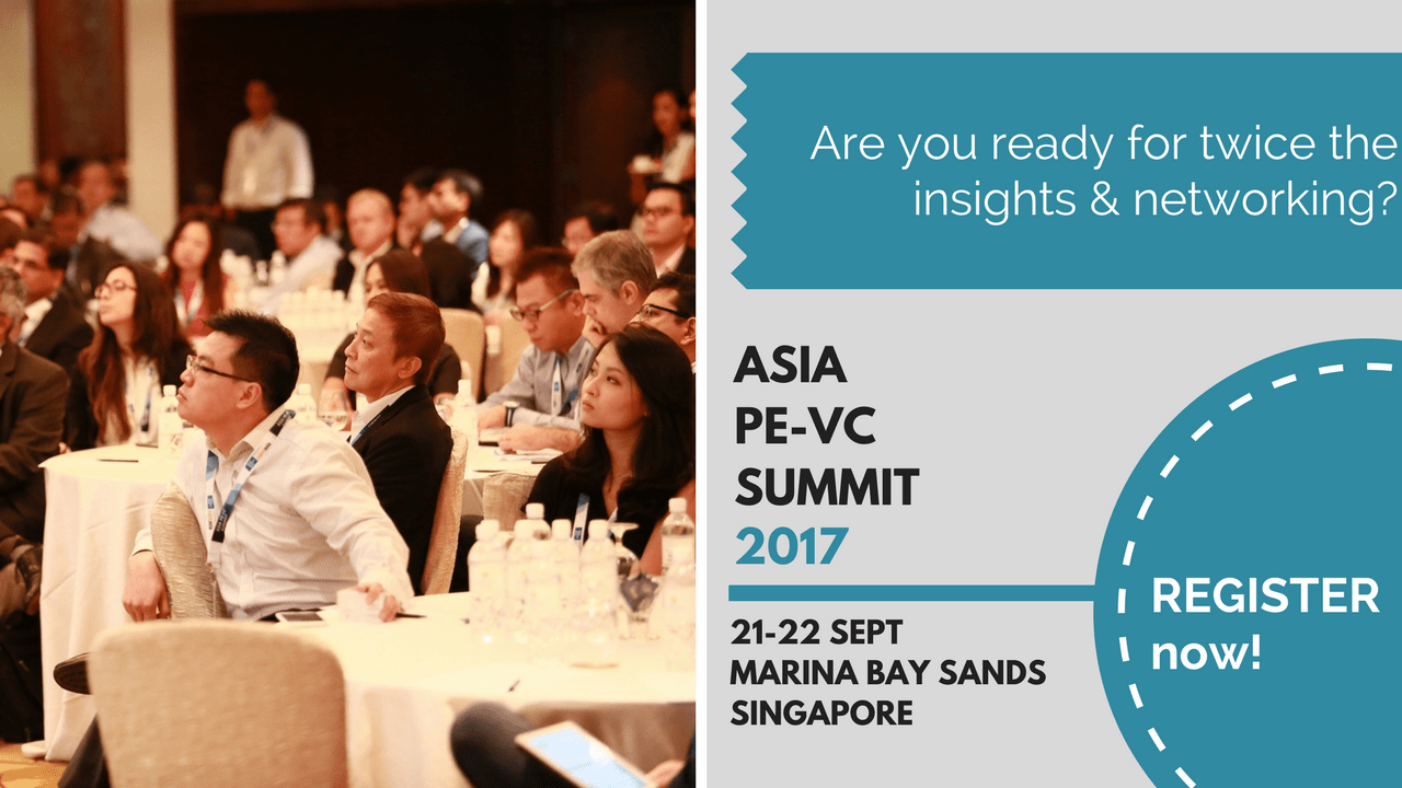 Asia PE-VC Summit 2017 -- Register now for 2x Insights & Networking