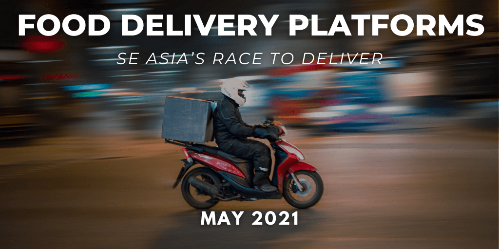 SE Asia's food delivery platforms raised $2.75b in 2020 — a third of the overall fundraising