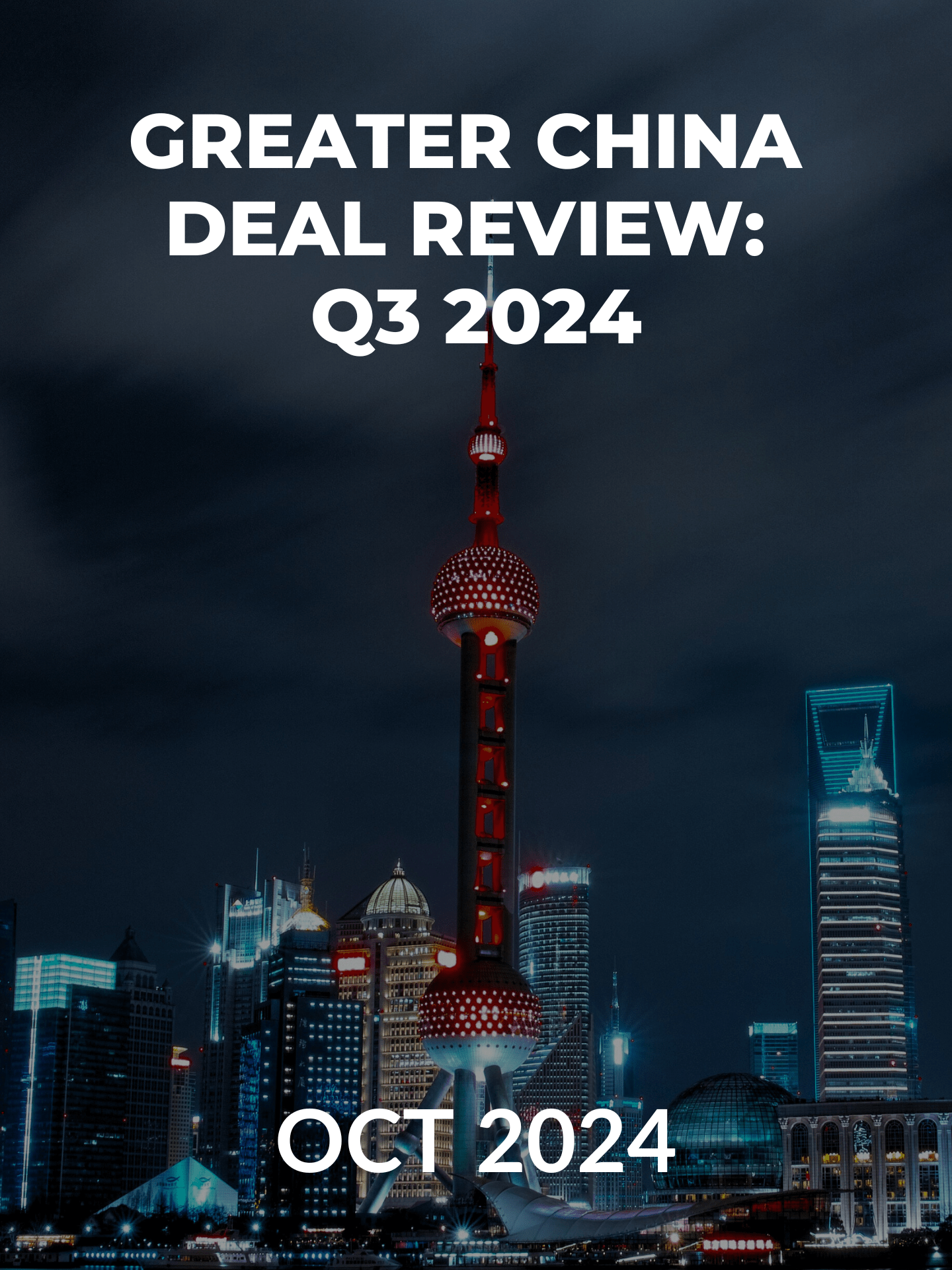 Greater China Deal Review: Q3 2024