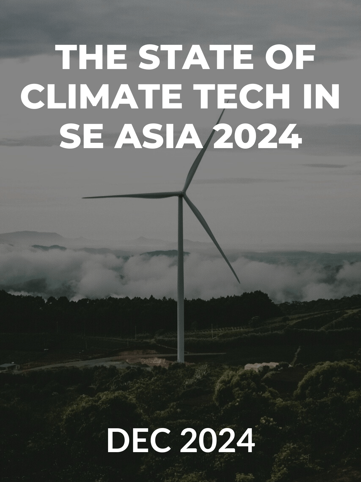 The State of Climate Tech in SE Asia 2024